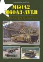 M60A2, M60A3, AVLB - The M60A2 / M60A3 / M60A3 TTS MBTs and the M60A1 AVLB in Service with the US Army